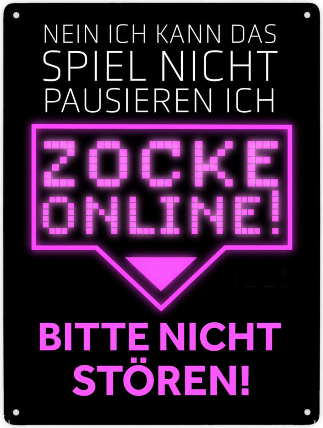 speecheese Kann nicht pausieren zocke online! Metallschild XXL in 28x38 cm in lila