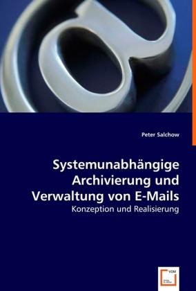 VDM Systemunabhängige Archivierung und Verwaltung von E-Mails