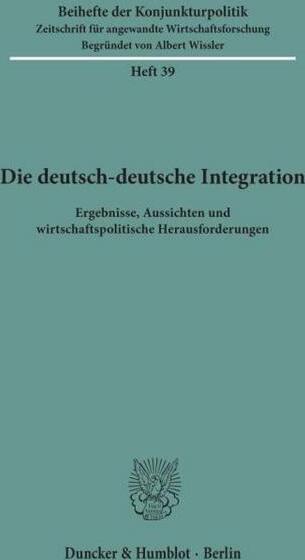 Duncker & Humblot, Duncker & Humblot Die deutsch-deutsche Integration.