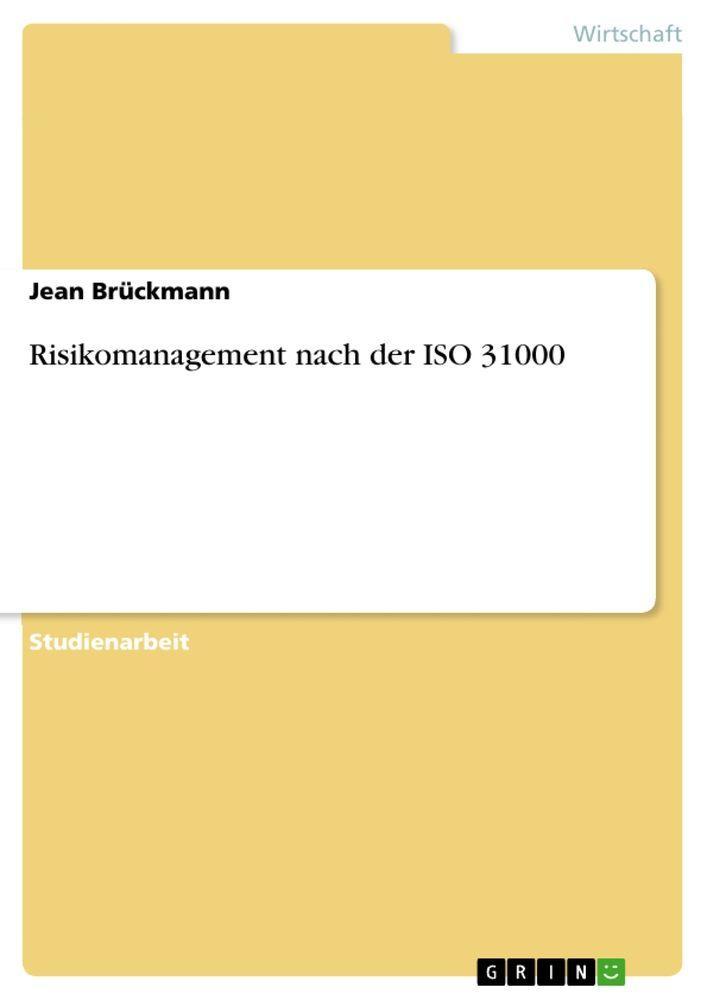Sonstige Verlage Risikomanagement nach der ISO 31000