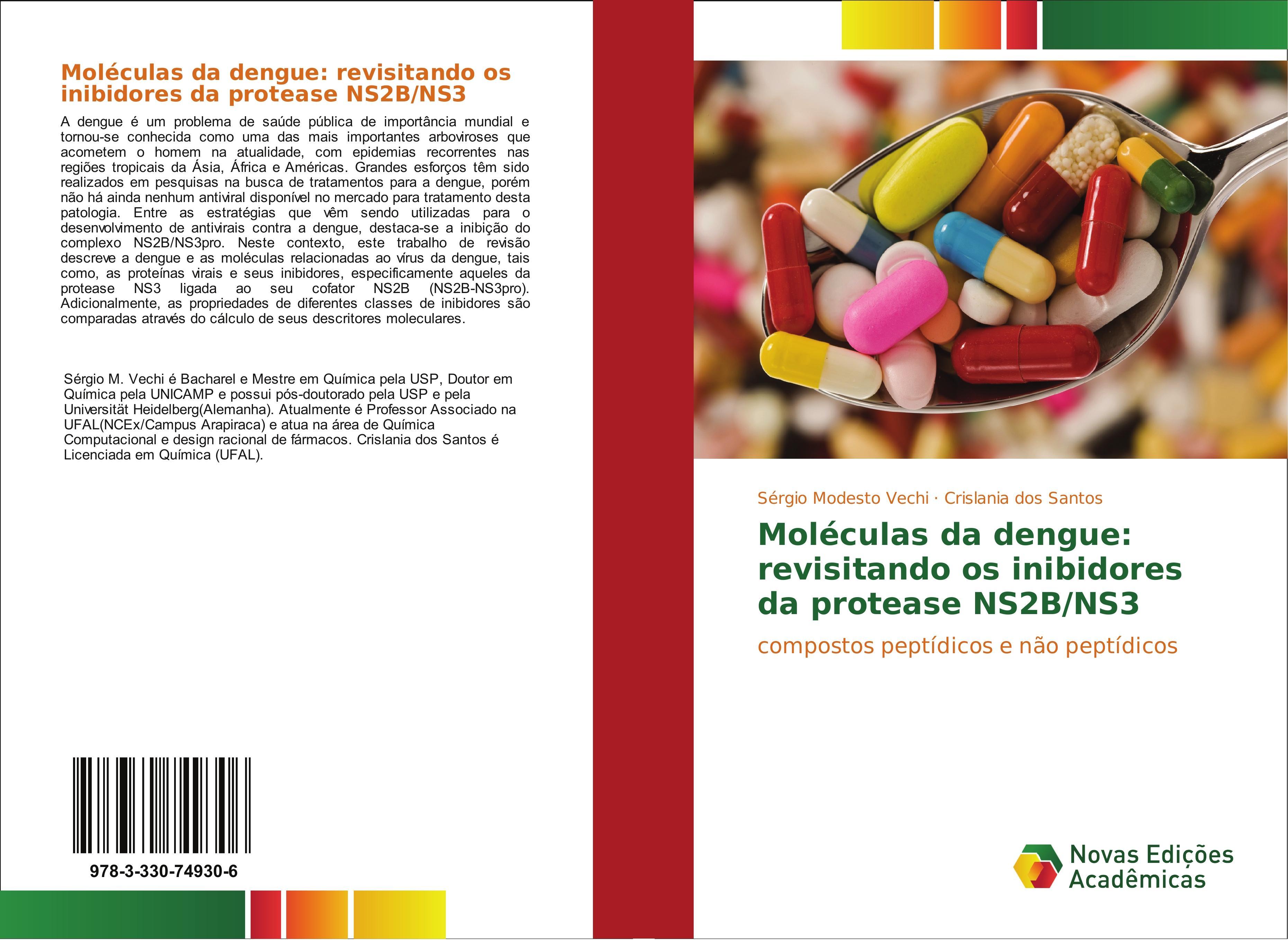 Novas Edições Acadêmicas Dengue-Moleküle: NS2B/NS3-Proteaseinhibitoren auf dem Prüfstand