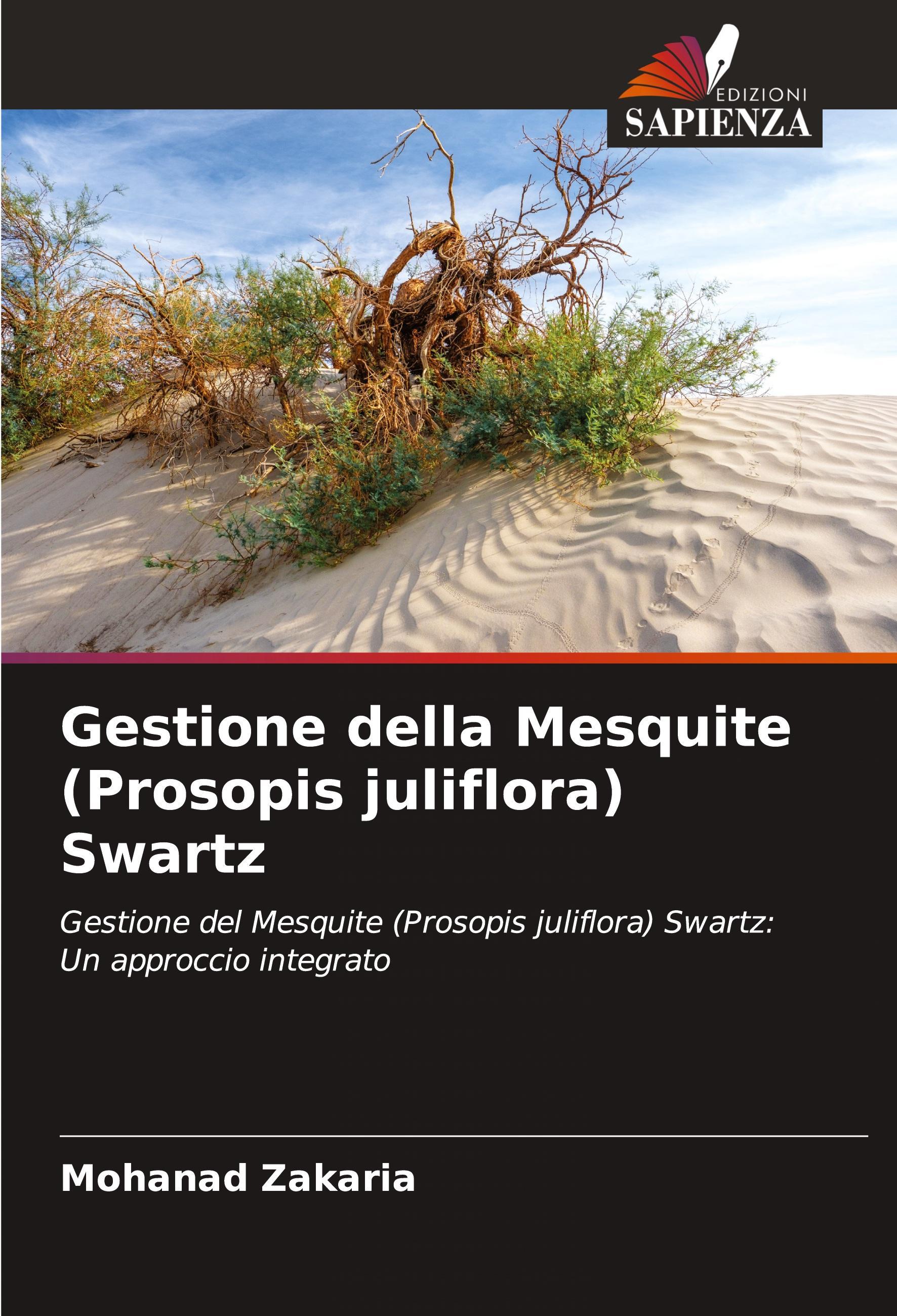 Sonstige Verlage Gestione della Mesquite (Prosopis juliflora) Swartz
