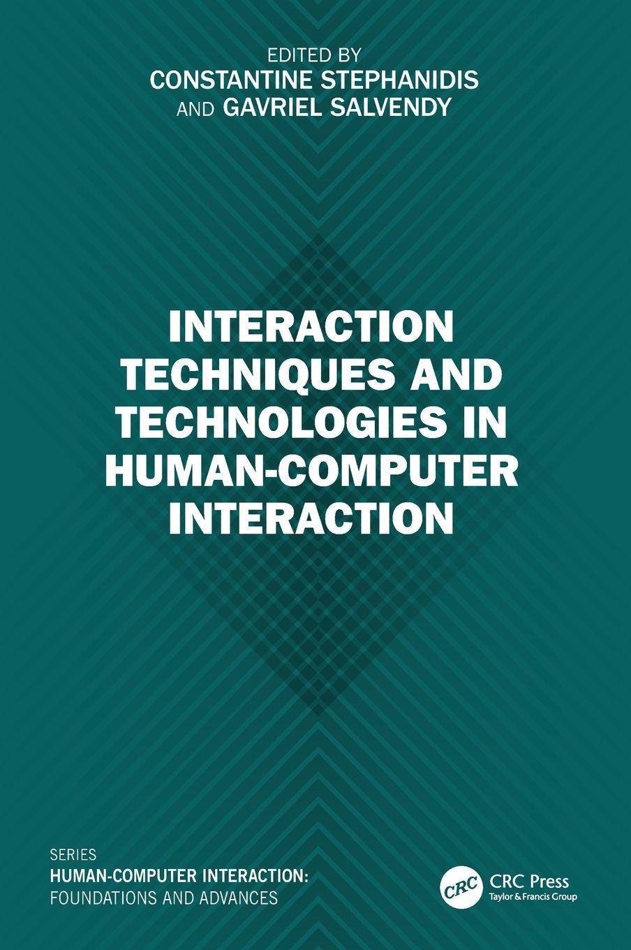 Sonstige Verlage Interaction Techniques and Technologies in Human-Computer Interaction