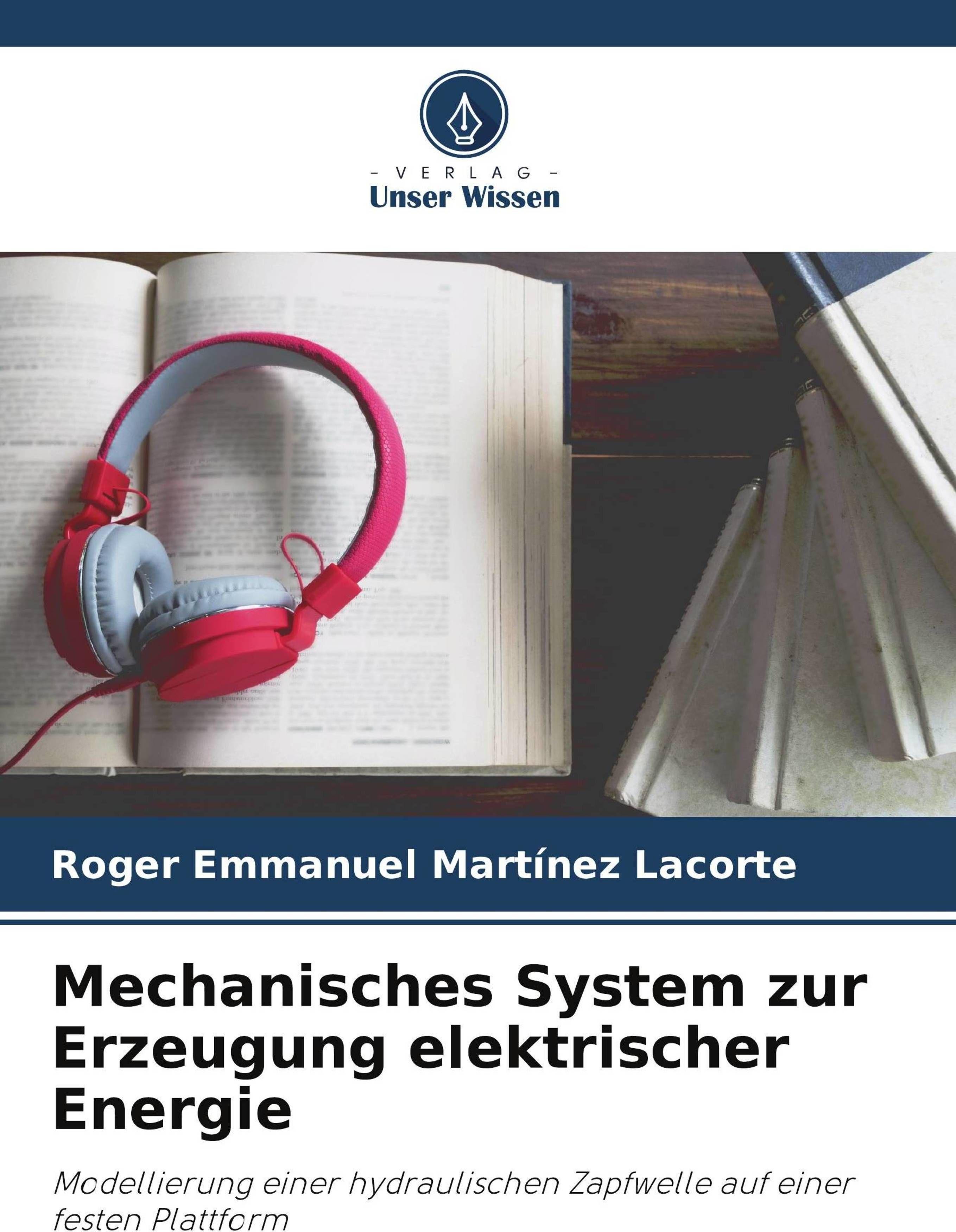 Sonstige Verlage Mechanisches System zur Erzeugung elektrischer Energie