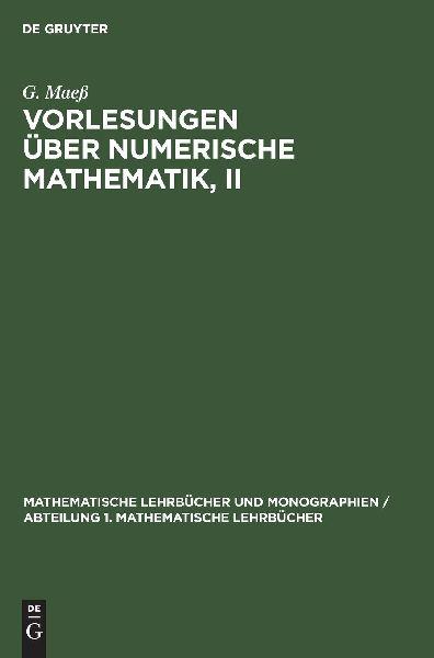 De Gruyter Vorlesungen über numerische Mathematik, II