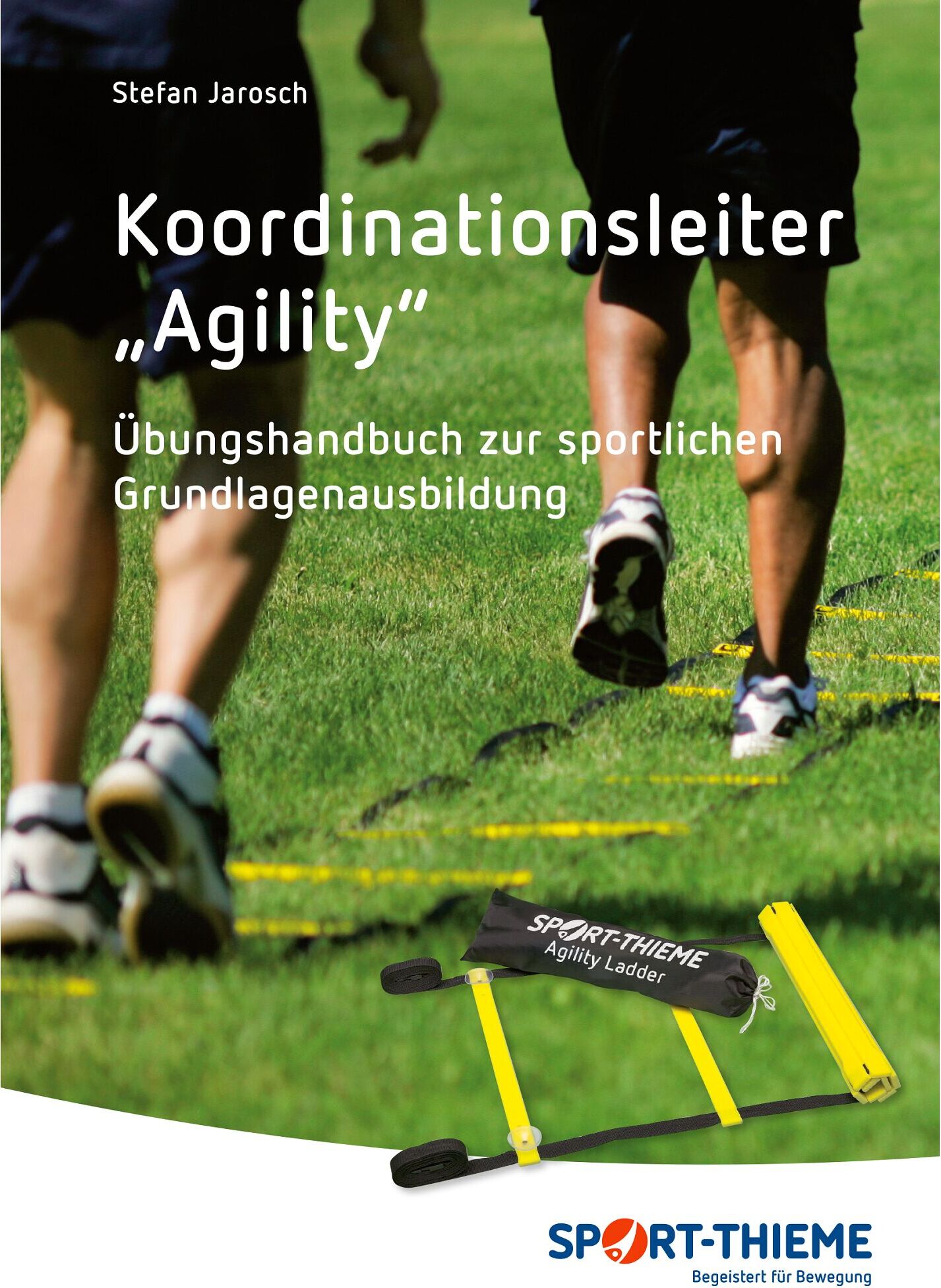 Sport-Thieme Buch "Die Agility Koordinationsleiter" Übungshandbuch Koord