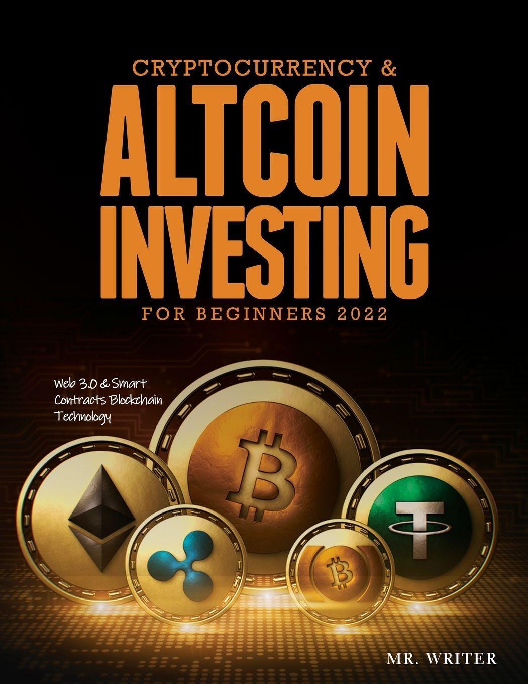Sonstige Verlage Cryptocurrency & Altcoin Investing For Beginners 2022