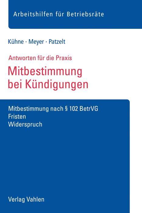 Sonstige Verlage Kühne, W: Mitbestimmung bei Kündigungen