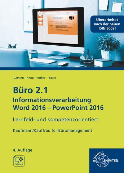 Sonstige Verlage Büro 2.1 - Informationsverarbeitung Word 2016 - PowerPoint 2016
