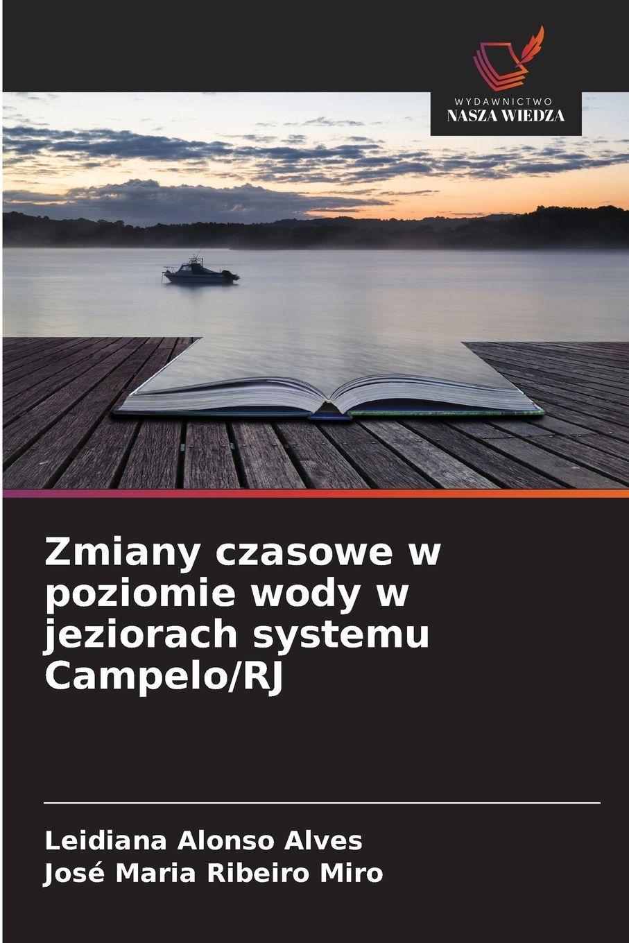 Sonstige Verlage Zeitliche Veränderungen des Wasserstands in den Seen des Campelo/RJ-Systems