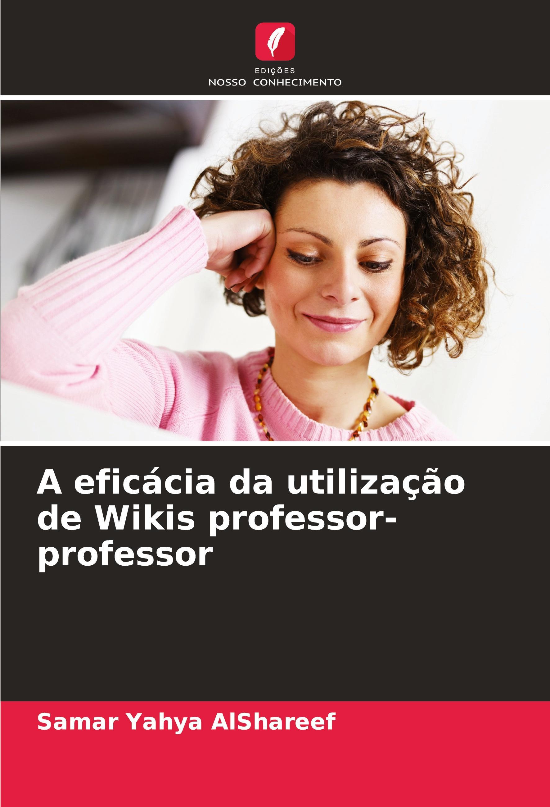 Sonstige Verlage A eficácia da utilização de Wikis professor-professor