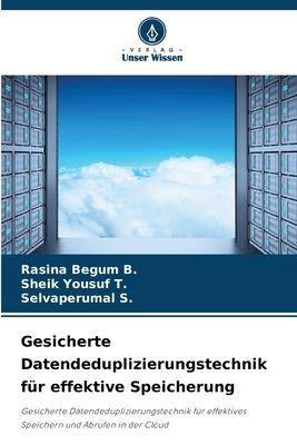 Verlag Unser Wissen Gesicherte Datendeduplizierungstechnik für effektive Speicherung