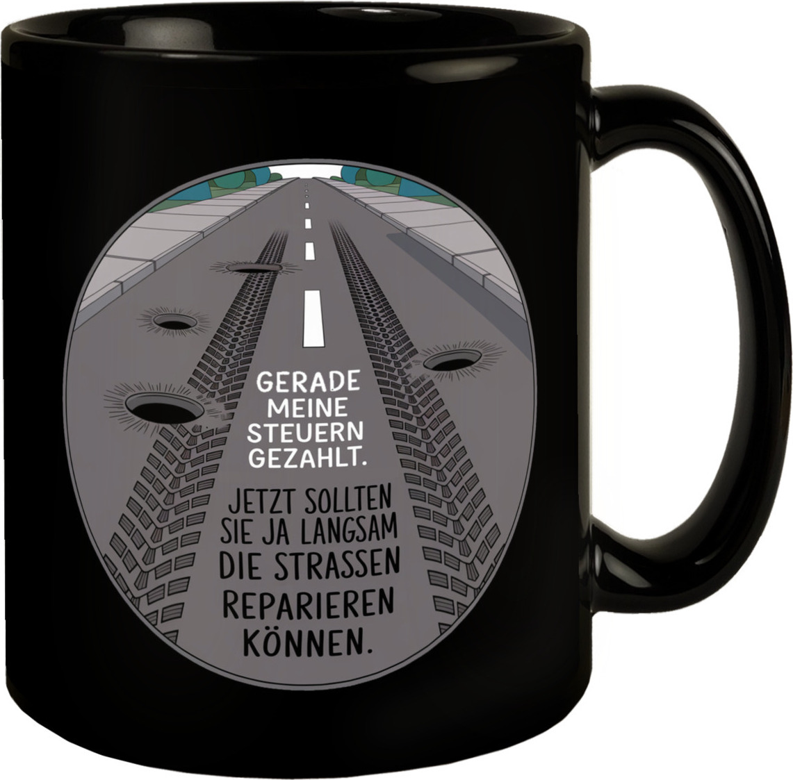 speecheese Steuer Politik-Kritik Tasse mit Schlagloch-Straße