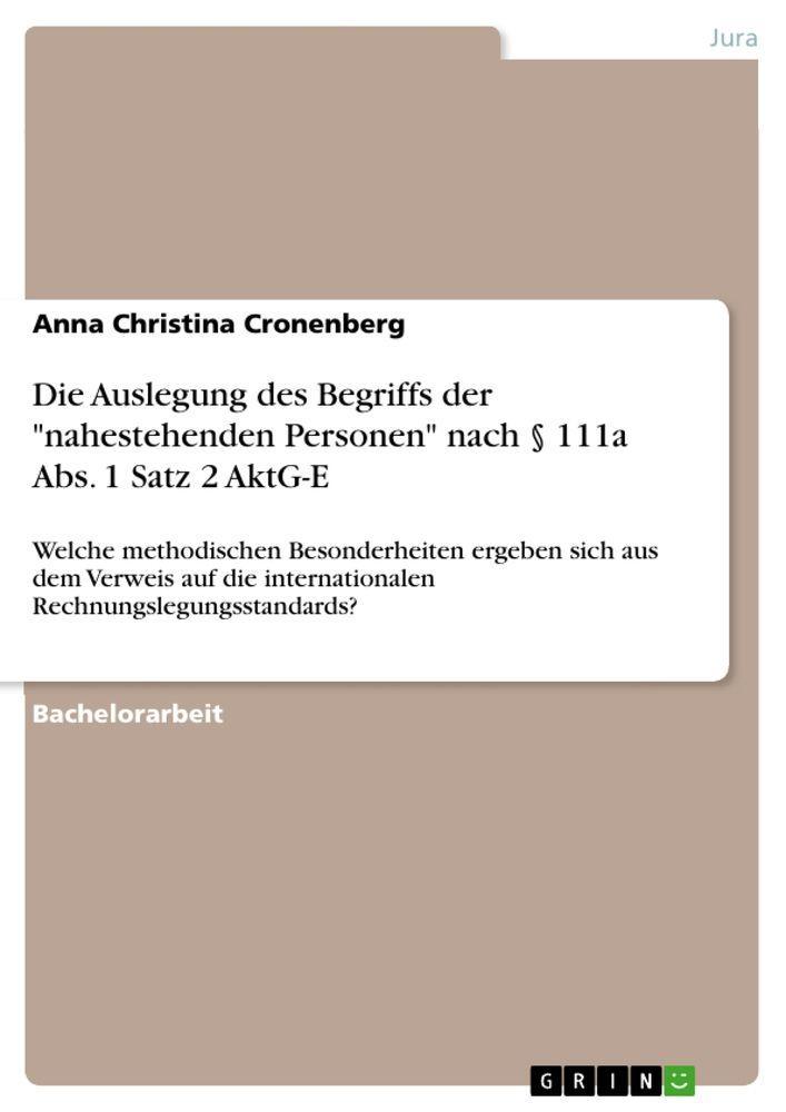 Sonstige Verlage Die Auslegung des Begriffs der "nahestehenden Personen" nach § 111a Abs. 1 Satz 2 AktG-E
