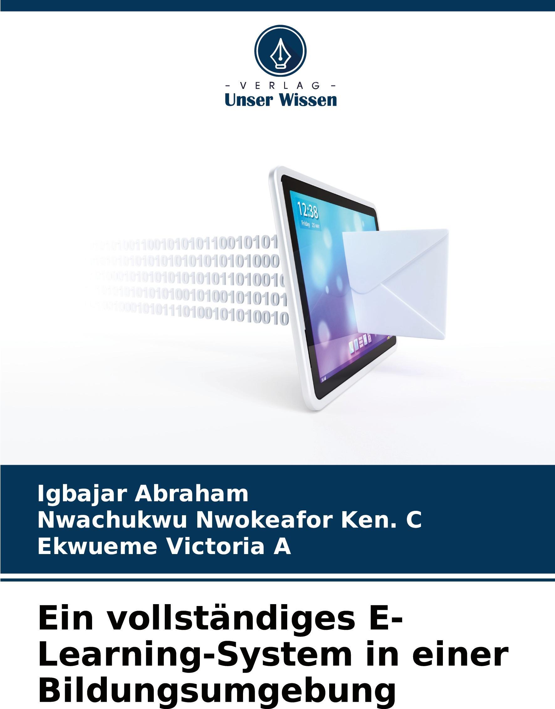 Sonstige Verlage Ein vollständiges E-Learning-System in einer Bildungsumgebung