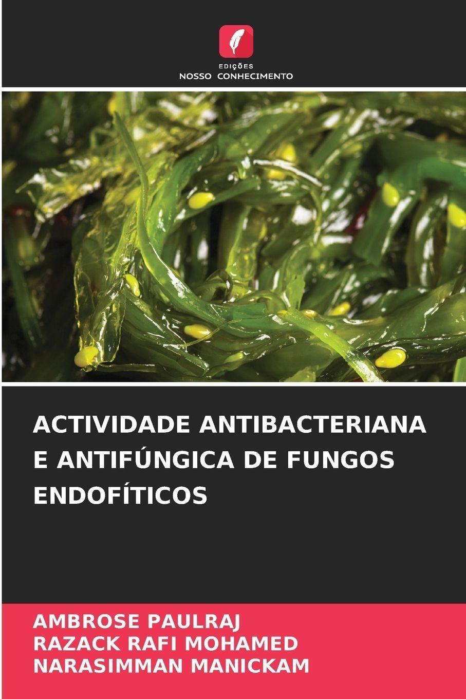 Sonstige Verlage Actividade Antibacteriana E Antifúngica De Fungos Endofíticos