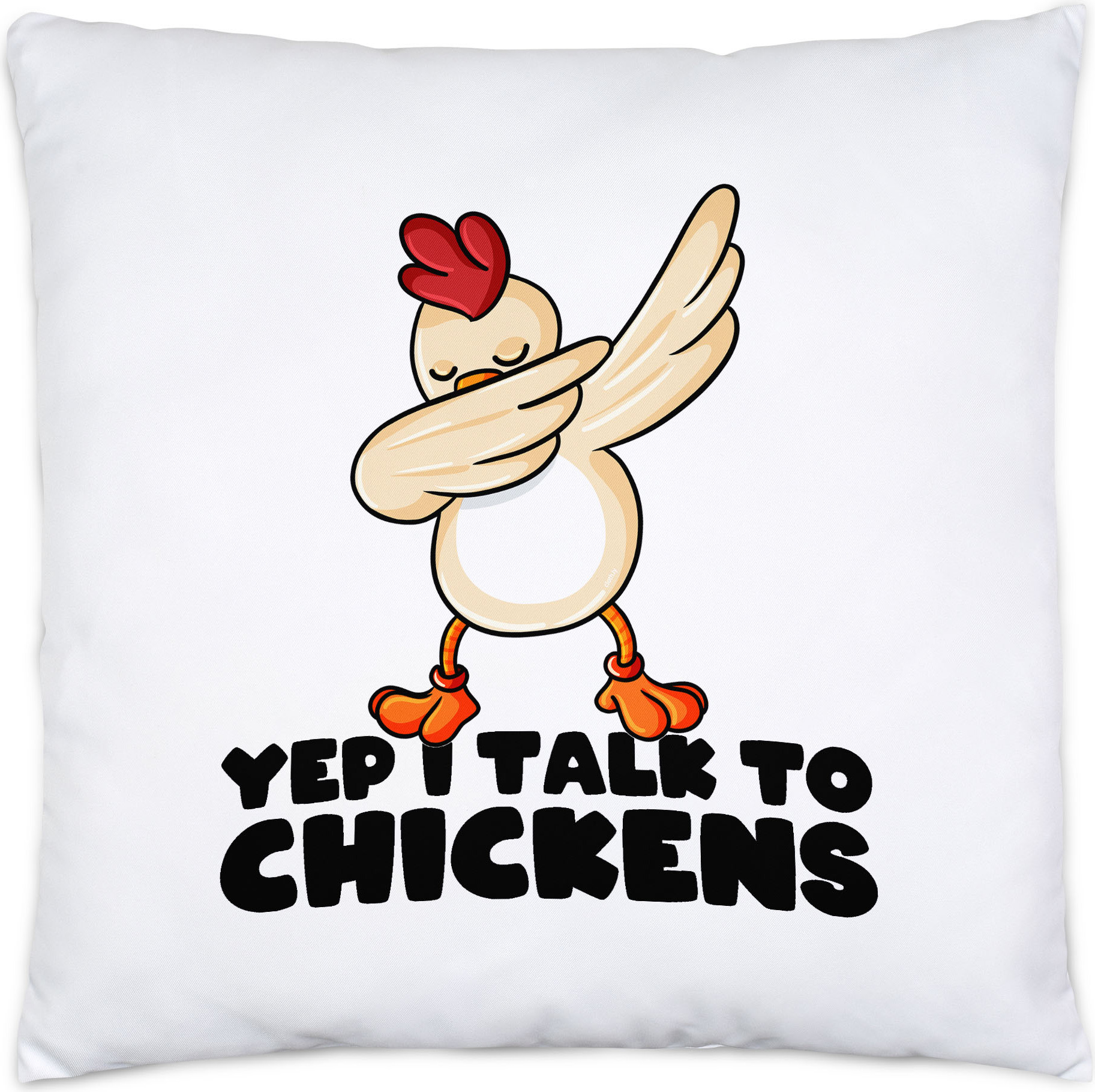 Hey!Print Yep I Talk To Chickens Kissen Inkl. Füllung Huhn-Fans Bauernhof Chicken Hühnerhof Geschenk HP-669-K