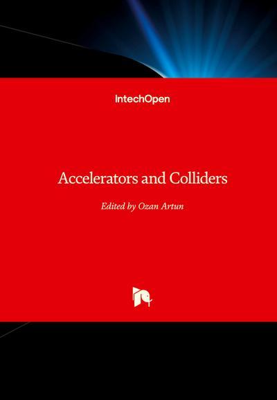 Accelerators and Colliders