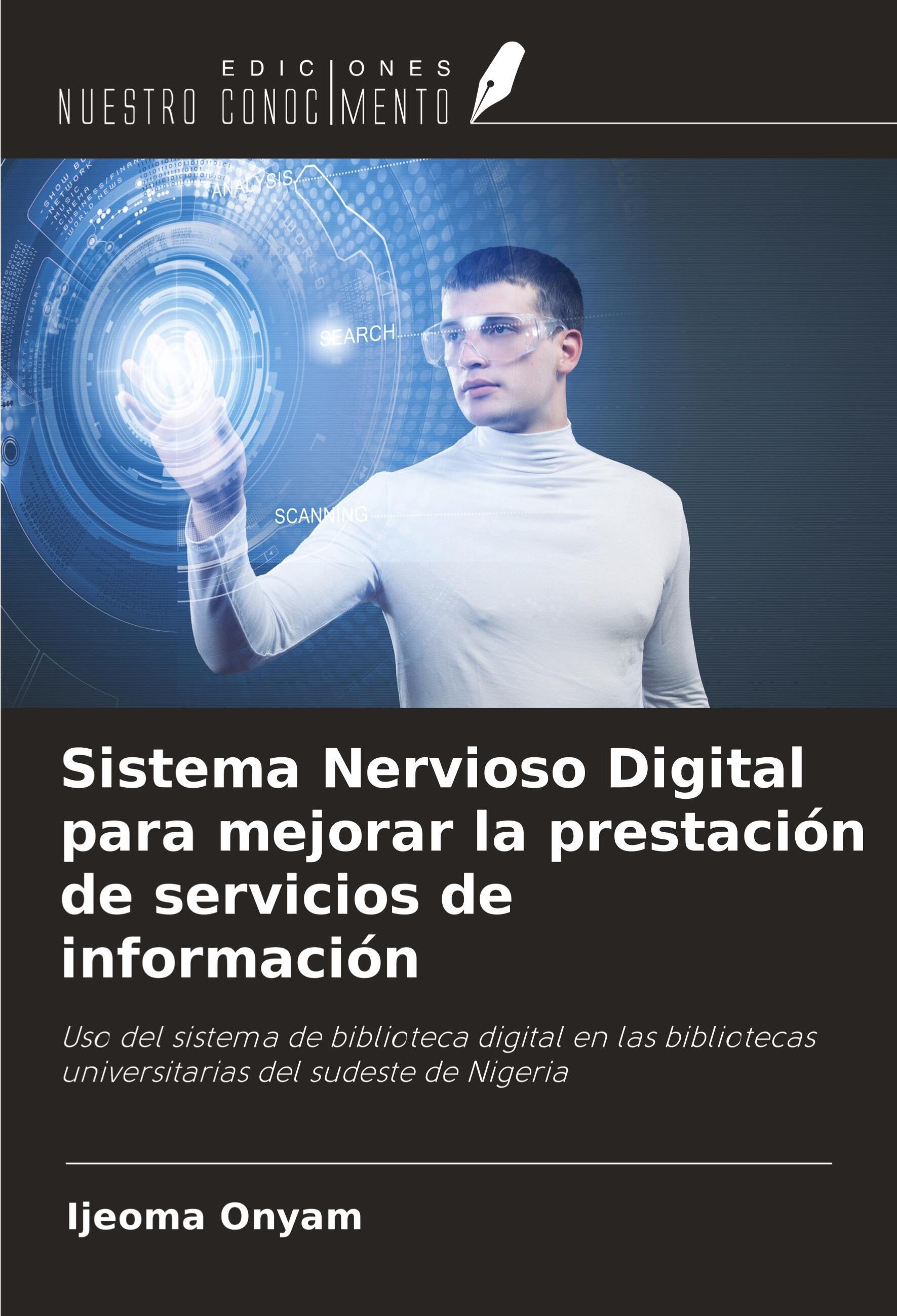 Sonstige Verlage Sistema Nervioso Digital para mejorar la prestación de servicios de información