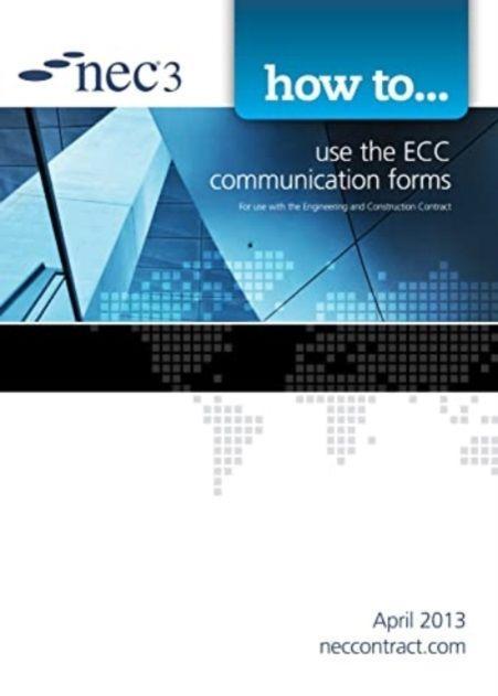 ICE PUB How to Use the Ecc Communication Forms