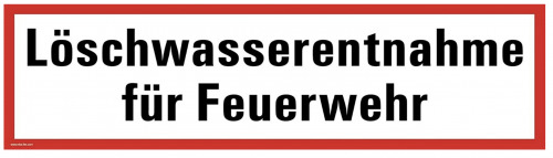 MBS FIRE Aufkleber nach DIN 4066 " Löschwasserentnahme für Feuerwehr " 210x74 mm