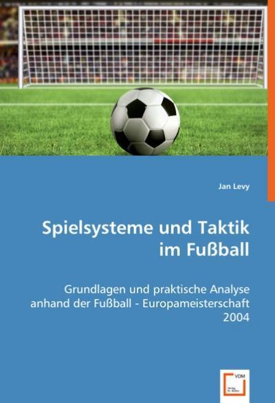 VDM Spielsysteme und Taktik im Fußball