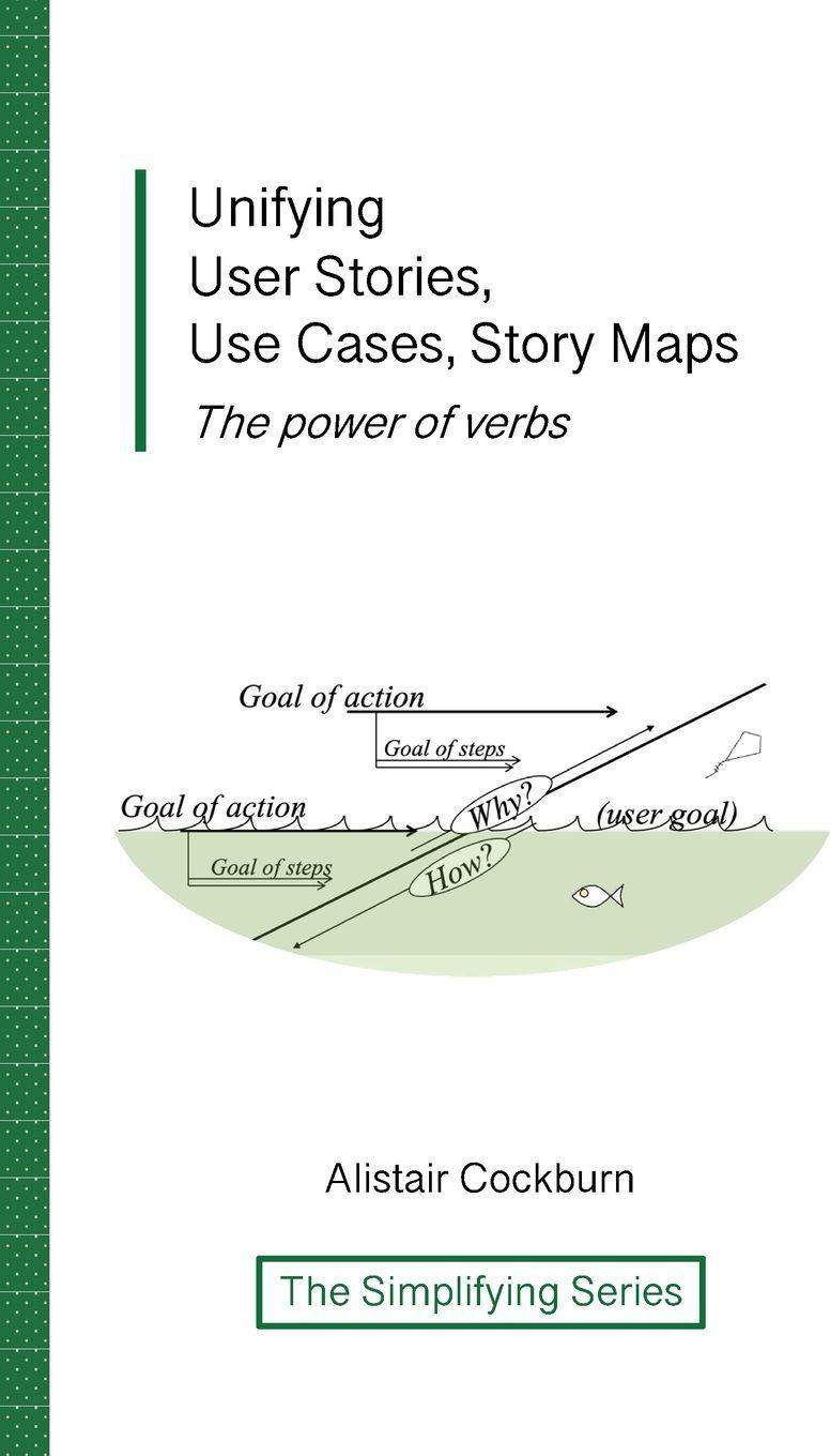 Sonstige Verlage Unifying User Stories, Use Cases, Story Maps