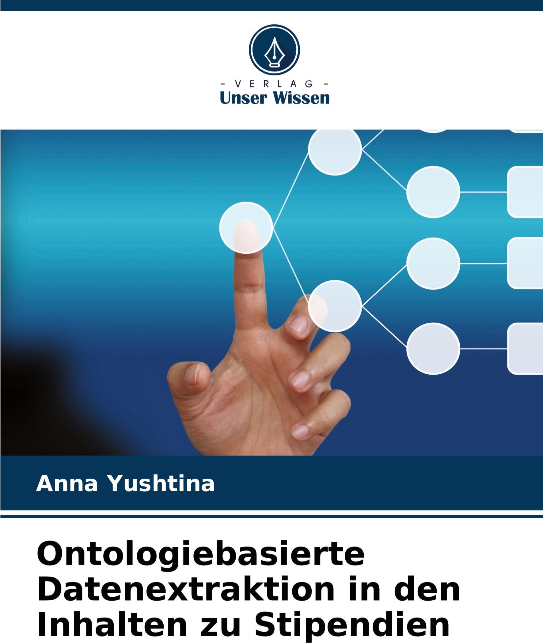 Sonstige Verlage Ontologiebasierte Datenextraktion in den Inhalten zu Stipendien