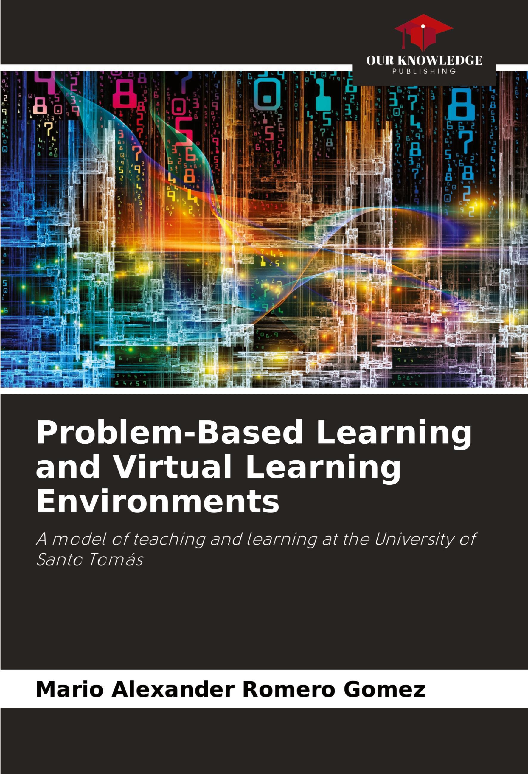 Our Knowledge Publishing Problembasiertes Lernen und virtuelle Lernumgebungen