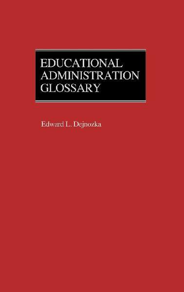 Sonstige Verlage Educational Administration Glossary
