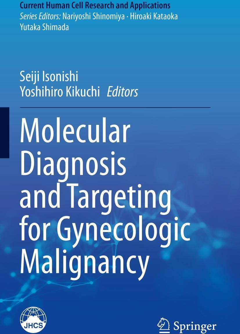 Sonstige Verlage Molecular Diagnosis and Targeting for Gynecologic Malignancy
