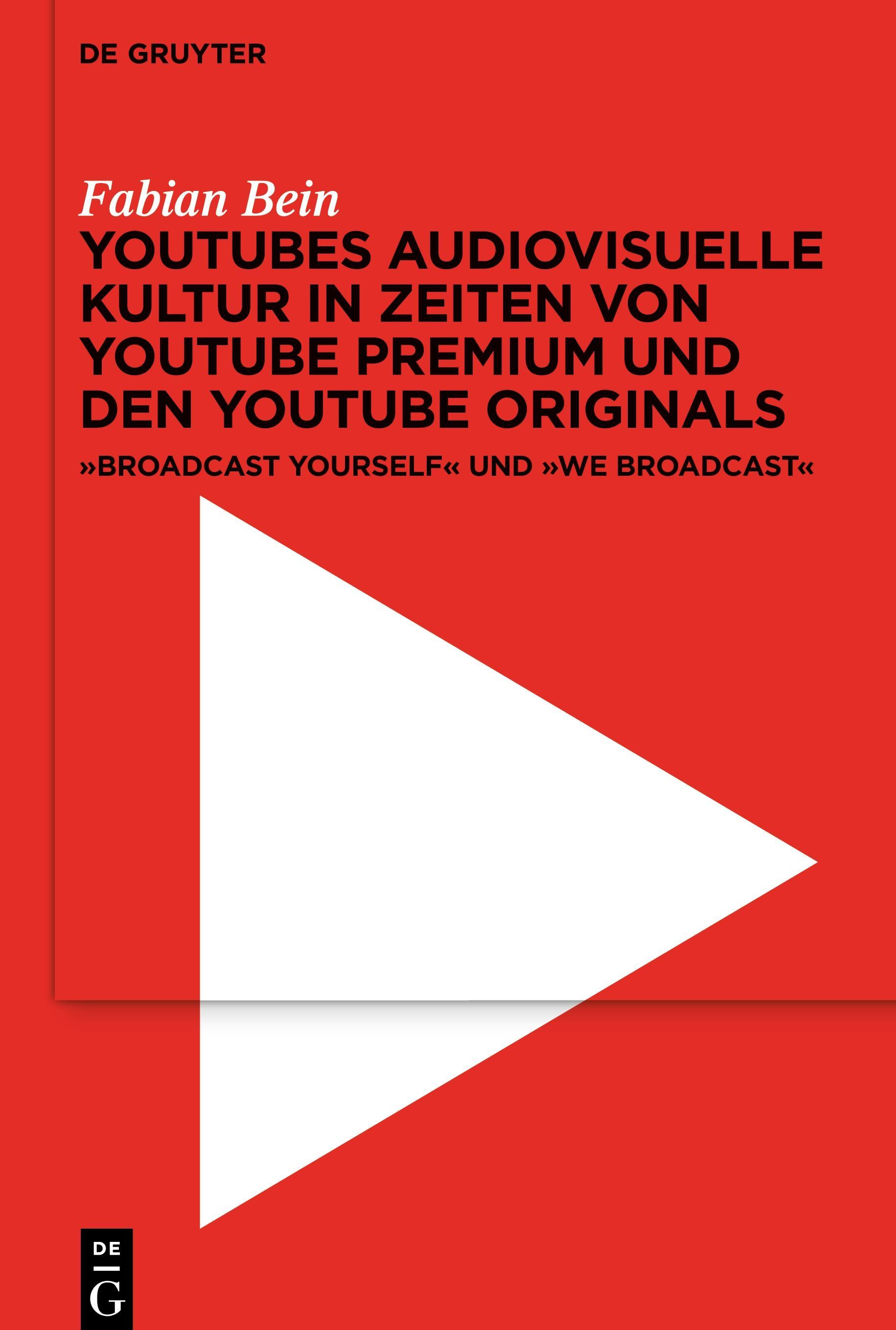 Sonstige Verlage YouTubes audiovisuelle Kultur in Zeiten von YouTube Premium und den YouTube Originals
