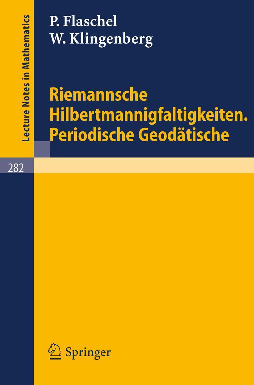 Sonstige Verlage Riemannsche Hilbertmannigfaltigkeiten. Periodische Geodätische