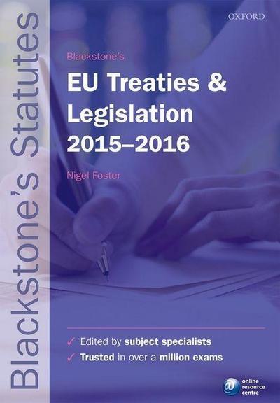 Sonstige Verlage Blackstone's EU Treaties & Legislation 2015-2016