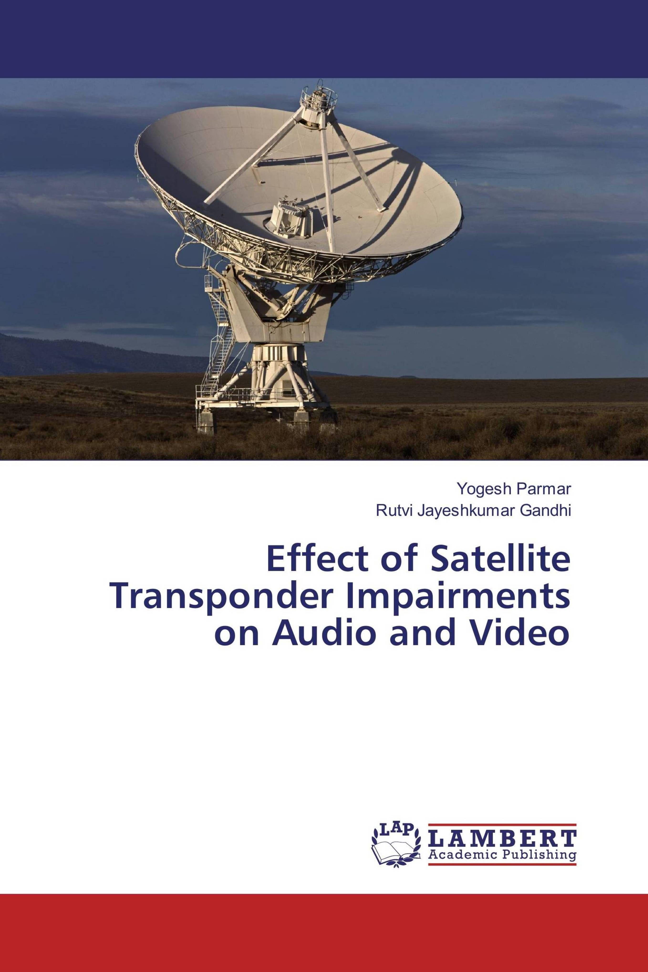 Sonstige Verlage Effect of Satellite Transponder Impairments on Audio and Video