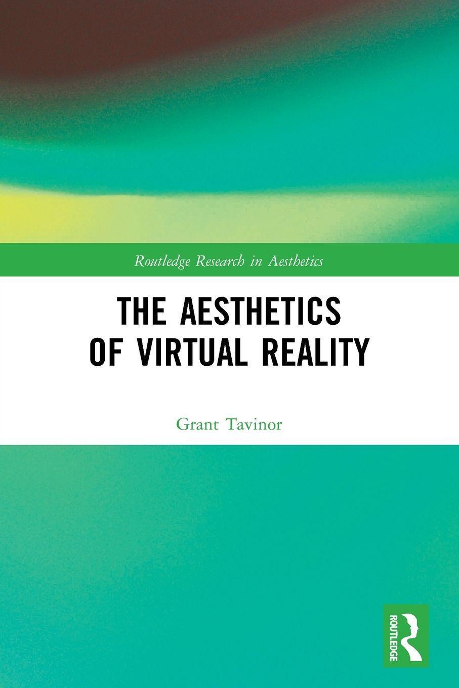 ROUTLEDGE Die Ästhetik der virtuellen Realität
