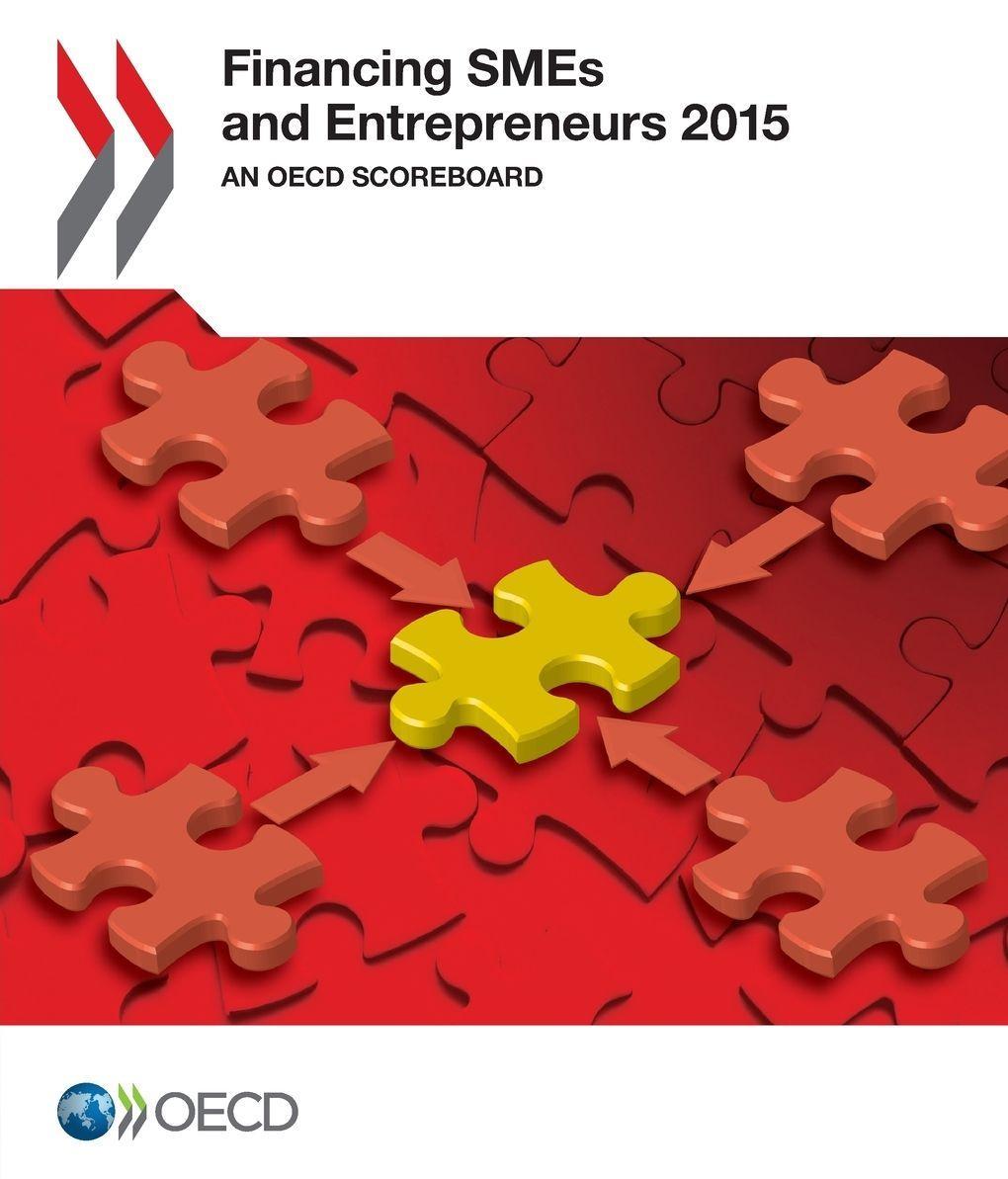 Sonstige Verlage Financing SMEs and Entrepreneurs 2015