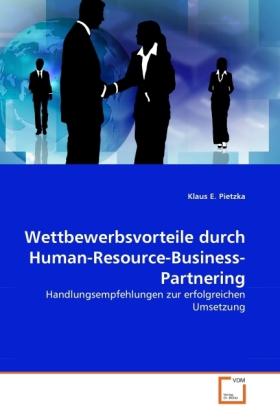 Sonstige Verlage Pietzka, K: Wettbewerbsvorteile durch Human-Resource-Busines
