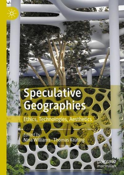 Springer Nature Singapore Speculative Geographies