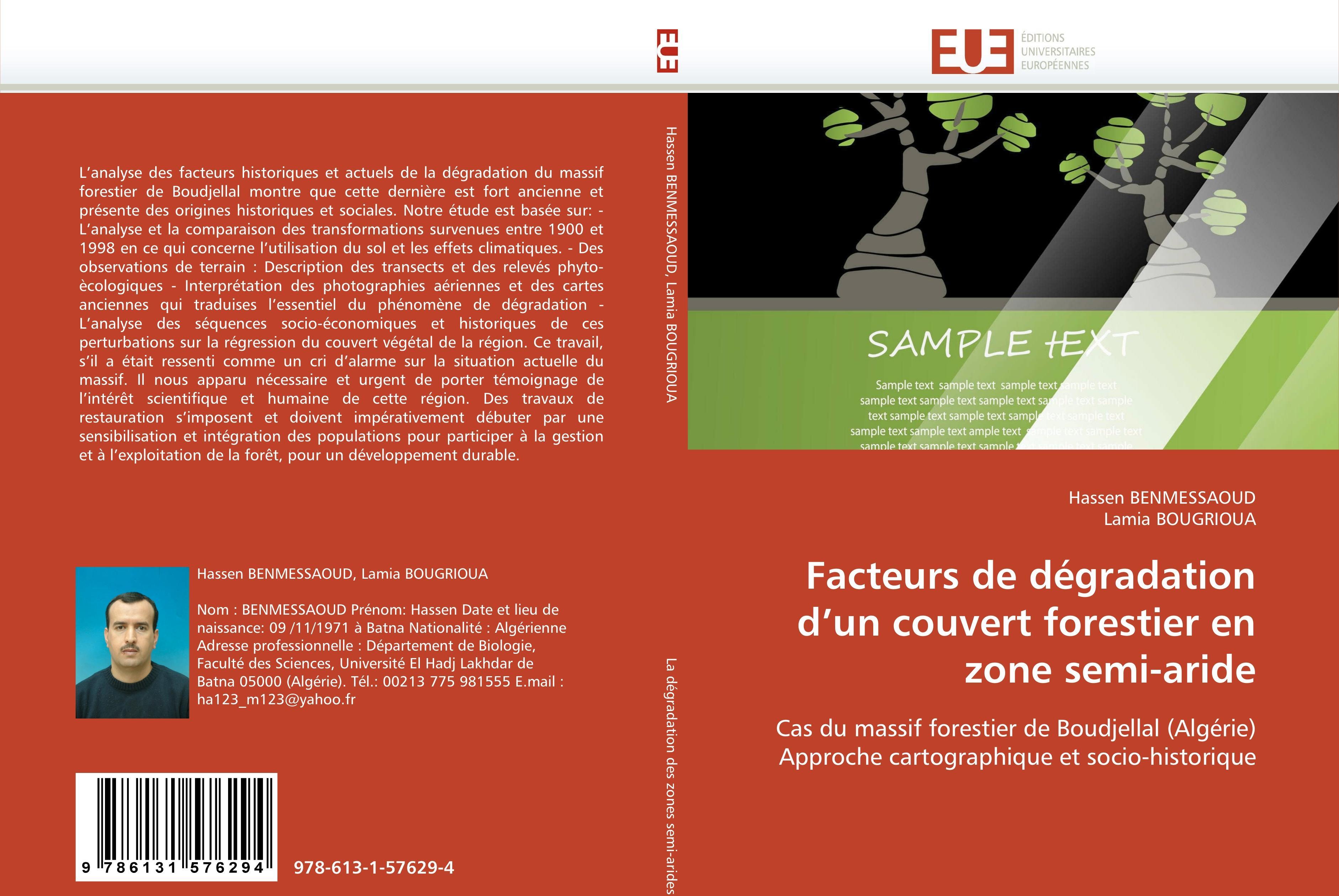 Sonstige Verlage Facteurs de dégradation d''un couvert forestier en zone semi-aride