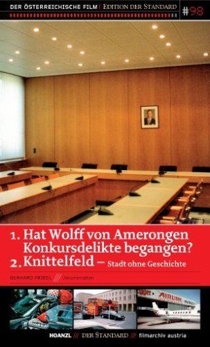 Hoanzl Hat Wolff von Amerongen Konkursdelikte begangen?/Knittelfeld / Edition der Standard