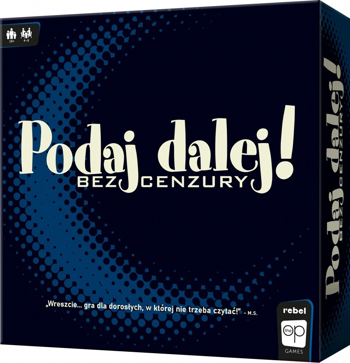 Gib es weiter! Unzensiertes Partyspiel REBEL