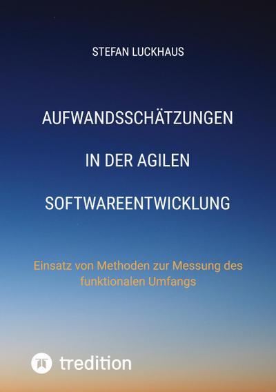 Tredition Aufwandsschätzungen in der agilen Softwareentwicklung