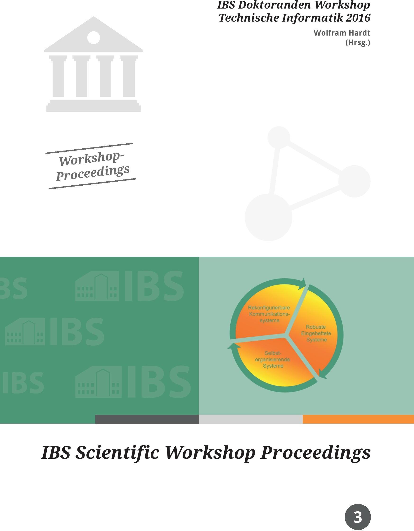 Sonstige Verlage IBS Doktoranden Workshop Technische Informatik 2016