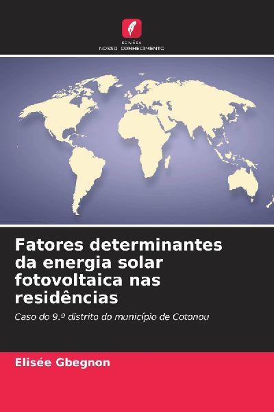Edicoes Nosso Conhecimento Entscheidende Faktoren für die Nutzung von Photovoltaik in Privathaushalten
