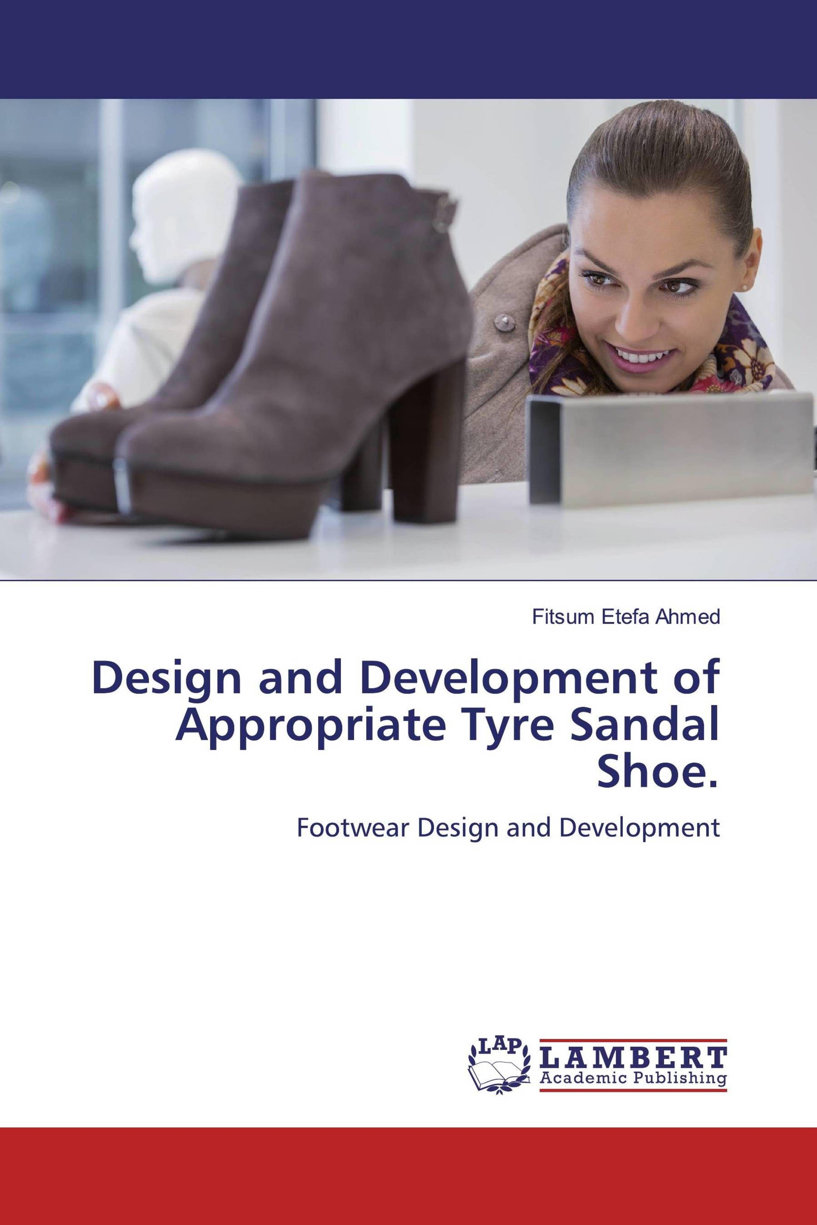 Sonstige Verlage Design and Development of Appropriate Tyre Sandal Shoe.