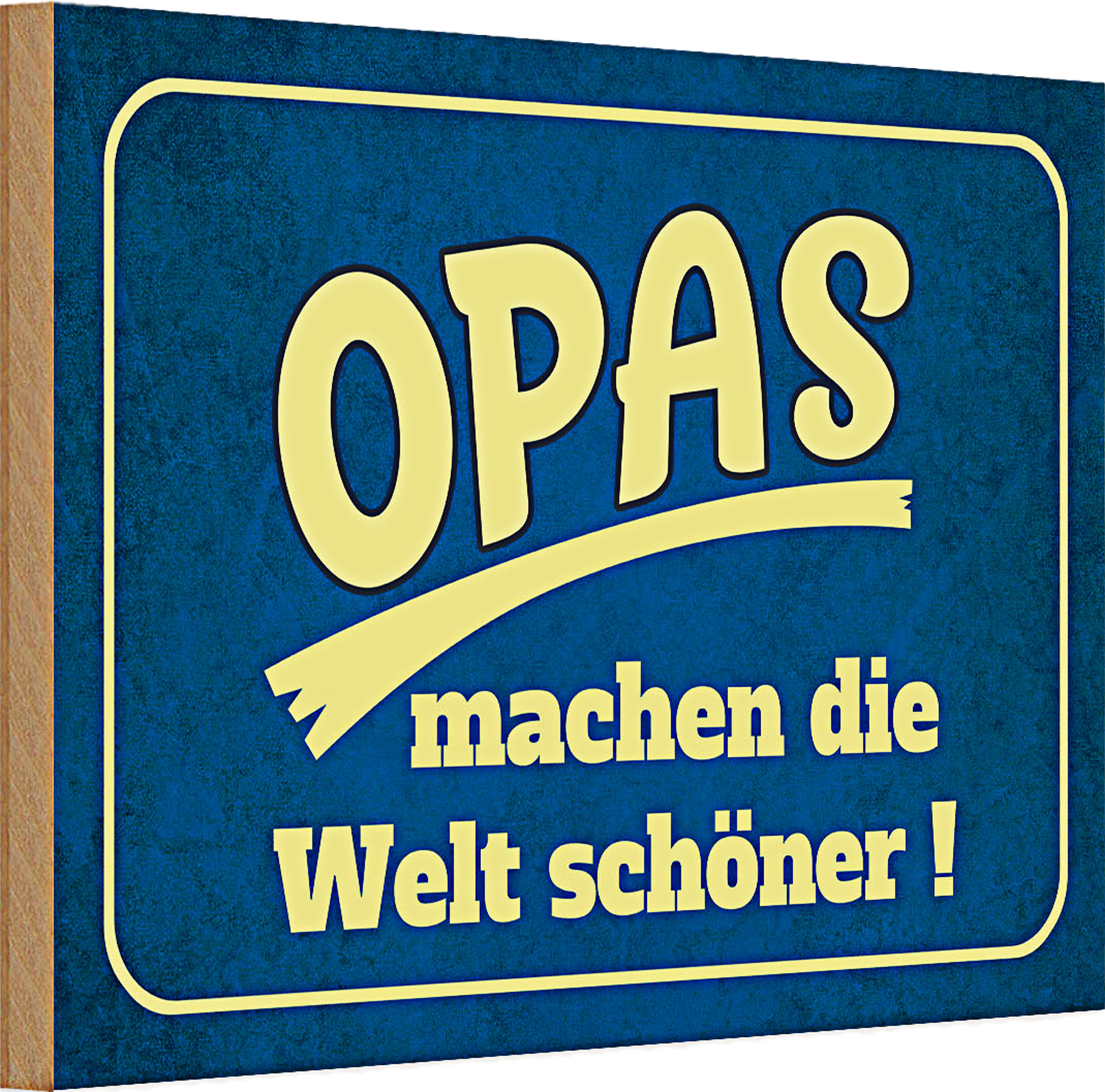 Roomando Holzschild Spruch 30x20cm Opas machen die Welt schöner