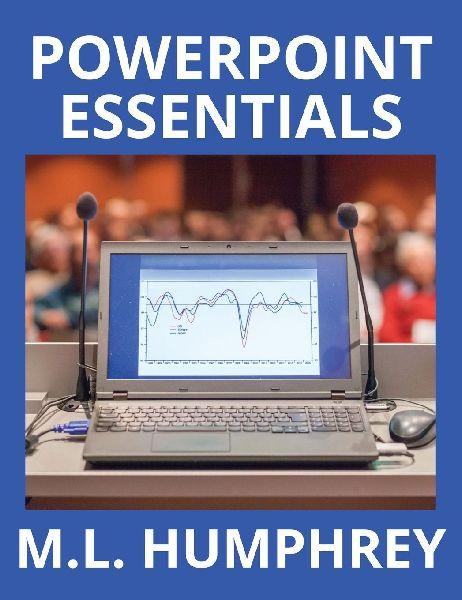 M.L. Humphrey PowerPoint Grundlagen