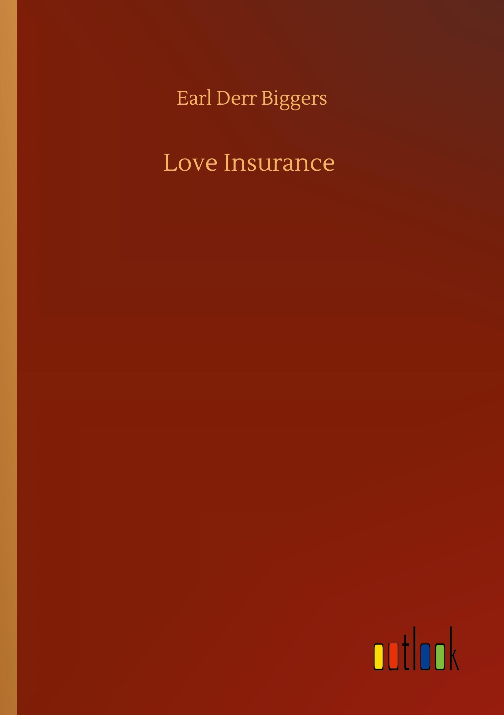 Sonstige Verlage Love Insurance