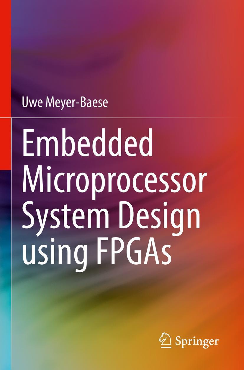 Sonstige Verlage Embedded Microprocessor System Design using FPGAs